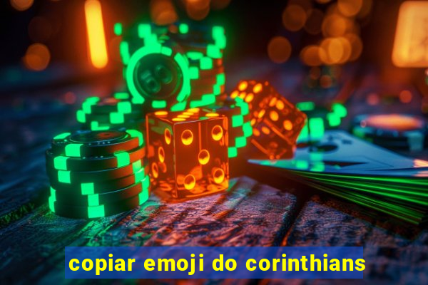 copiar emoji do corinthians